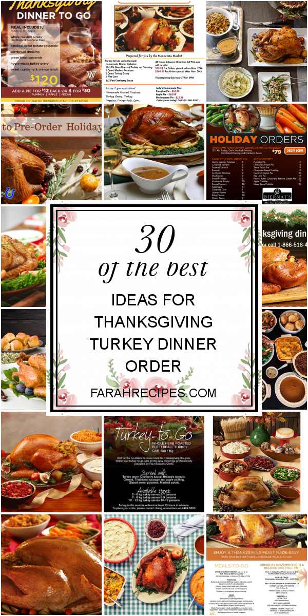 30 Of the Best Ideas for Thanksgiving Turkey Dinner order Most